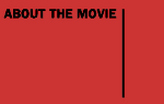 About the Movie